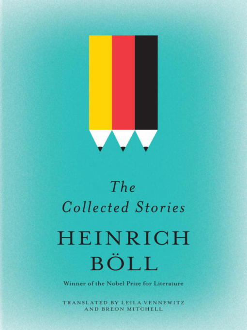 Title details for The Collected Stories of Heinrich Boll by Heinrich Boll - Wait list